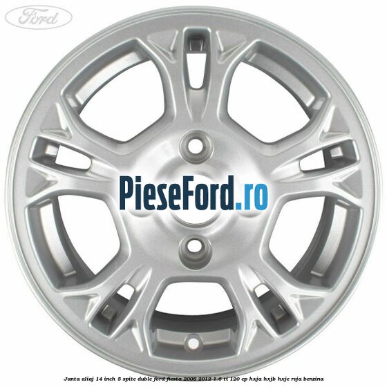 Janta aliaj 14 inch, 5 spite duble Ford Fiesta 2008-2012 1.6 Ti 120 cp HXJA, HXJB, HXJE, RVJA benzina