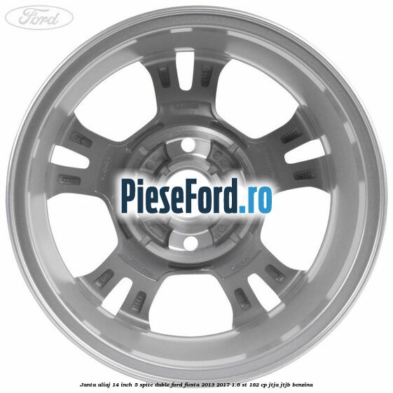 Janta aliaj 14 inch, 5 spite duble Ford Fiesta 2013-2017 1.6 ST 182 cp JTJA, JTJB benzina