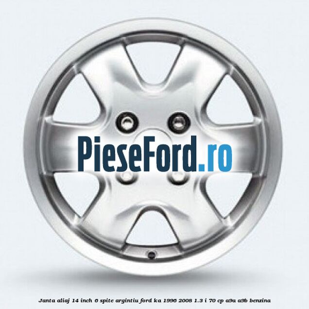 Janta aliaj 14 inch, 6 spite, argintiu Ford Ka 1996-2008 1.3 i 70 cp A9A, A9B benzina