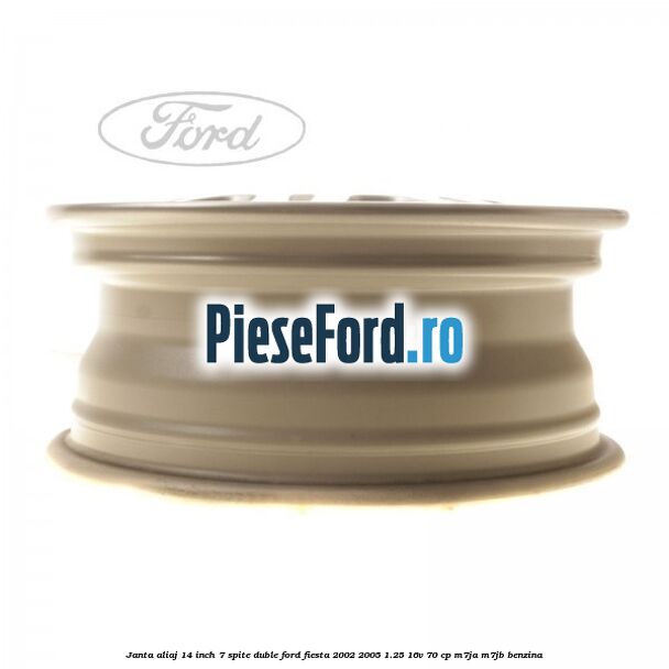 Janta aliaj 14 inch, 7 spite duble Ford Fiesta 2002-2005 1.25 16V 70 cp M7JA, M7JB benzina