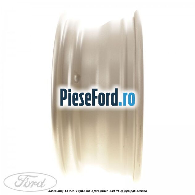 Janta aliaj 14 inch, 7 spite duble Ford Fusion 1.25 75 cp FUJA, FUJB benzina