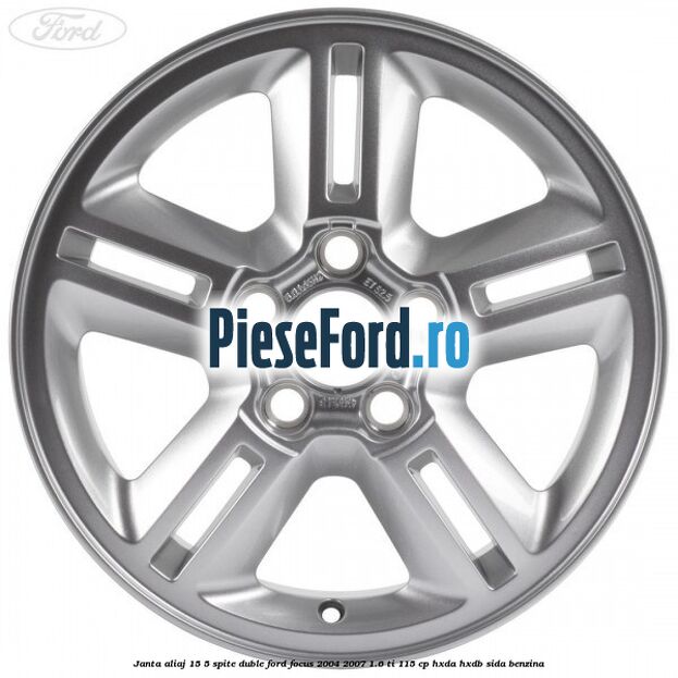 Janta aliaj 15, 5 spite duble Ford Focus 2004-2007 1.6 Ti 115 cp HXDA, HXDB, SIDA benzina
