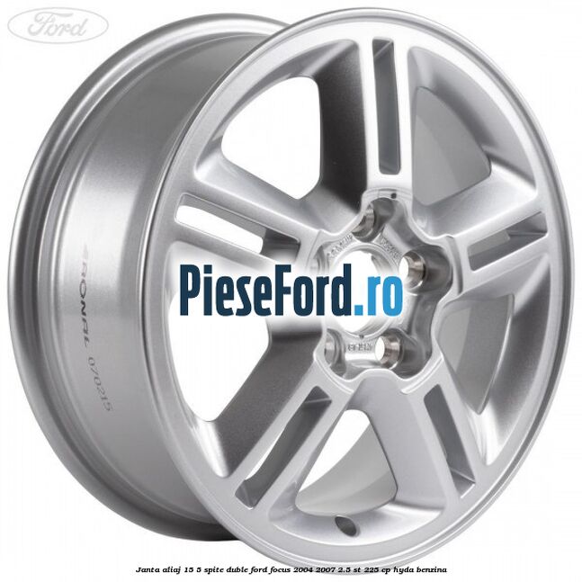 Janta aliaj 15, 5 spite duble Ford Focus 2004-2007 2.5 ST 225 cp