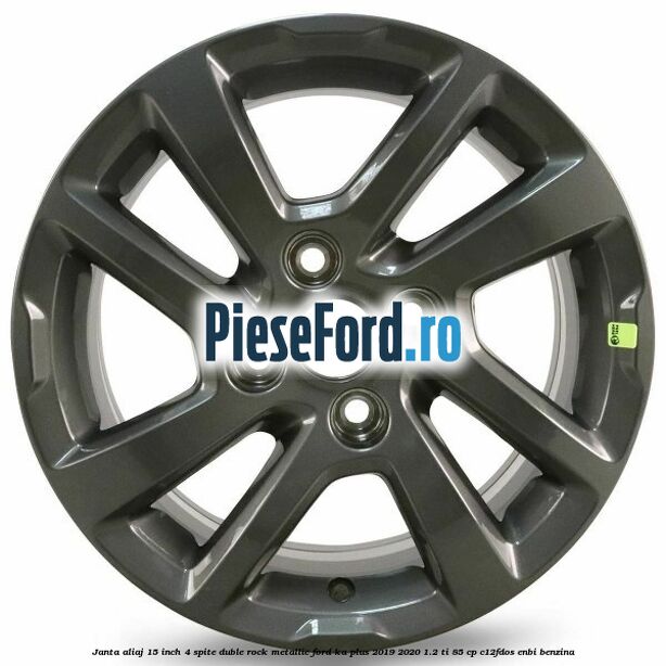 Janta aliaj 15 inch, 4 spite duble rock metallic Ford Ka plus 2019-2020 1.2 Ti 85 cp C12FDOS, ENBI benzina