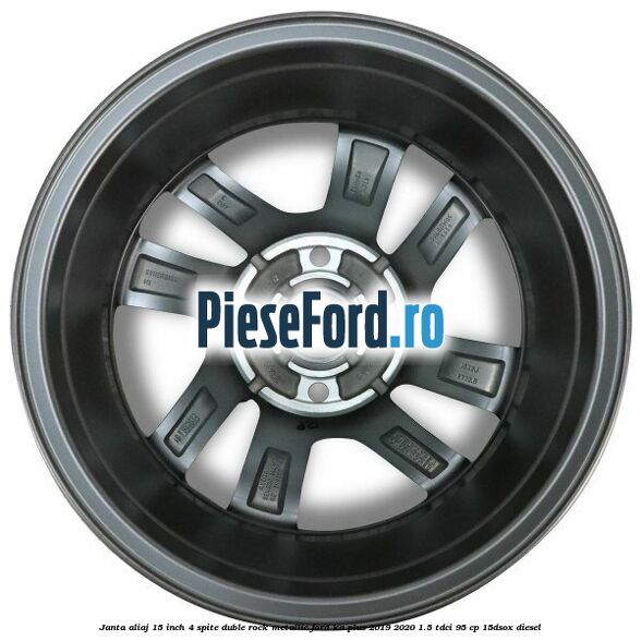 Janta aliaj 15 inch, 4 spite duble rock metallic Ford Ka plus 2019-2020 1.5 TDCI 95 cp 15DSOX diesel
