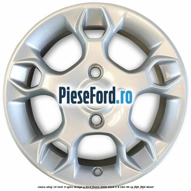 Janta aliaj 15 inch, 5 spite design Y Ford Fiesta 2008-2012 1.4 TDCi 68 cp F6JB, F6JD diesel