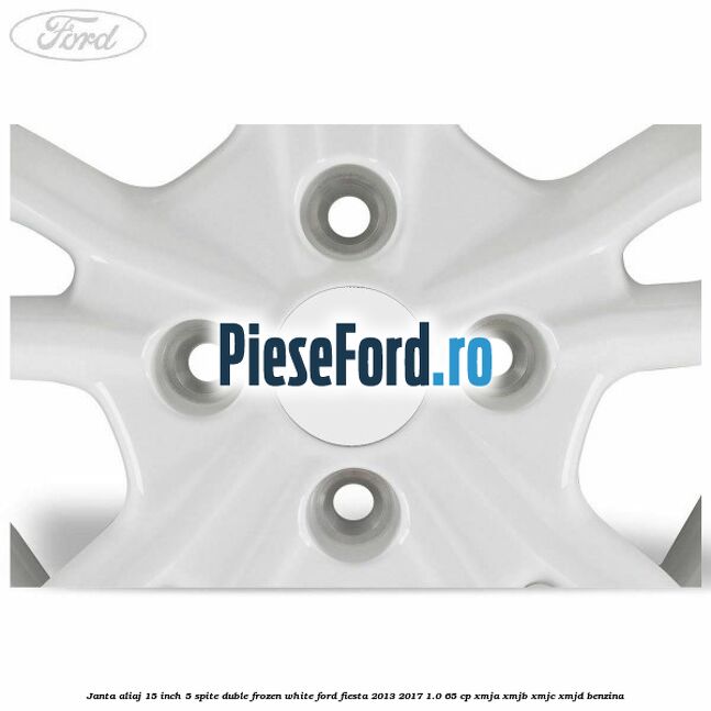 Janta aliaj 15 inch, 5 spite duble frozen white Ford Fiesta 2013-2017 1.0 65 cp XMJA, XMJB, XMJC, XMJD benzina