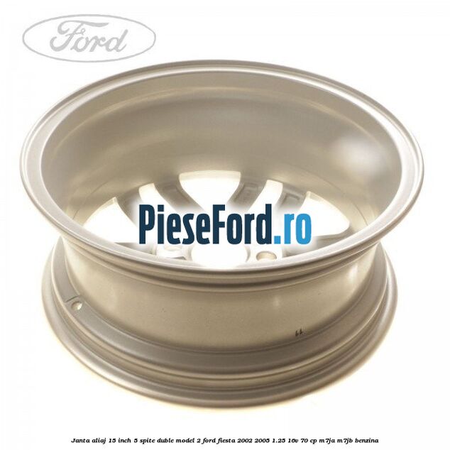 Janta aliaj 15 inch, 5 spite duble model 2 Ford Fiesta 2002-2005 1.25 16V 70 cp M7JA, M7JB benzina