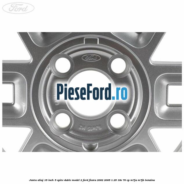 Janta aliaj 15 inch, 5 spite duble model 2 Ford Fiesta 2002-2005 1.25 16V 70 cp M7JA, M7JB benzina
