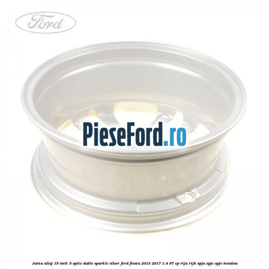 Janta aliaj 15 inch, 5 spite duble sparkle silver Ford Fiesta 2013-2017 1.4 97 cp RTJA, RTJB, SPJA, SPJC, SPJE benzina