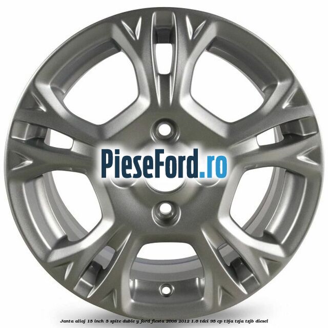 Janta aliaj 15 inch, 5 spite duble Y Ford Fiesta 2008-2012 1.6 TDCi 95 cp Janta aliaj 15 inch, 5 spite duble Y Ford Fiesta 2008-2012 1.6 TDCi 95 cp T3JA, TZJA, TZJB diesel
