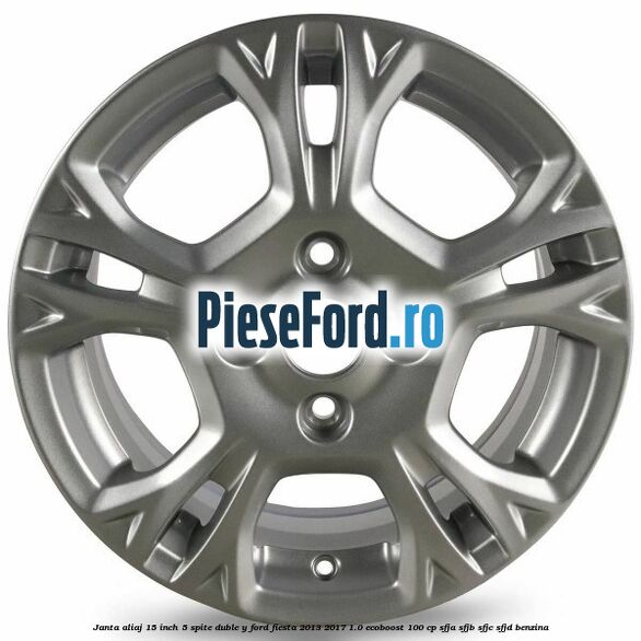 Janta aliaj 15 inch, 5 spite duble Y Ford Fiesta 2013-2017 1.0 EcoBoost 100 cp SFJA, SFJB, SFJC, SFJD benzina
