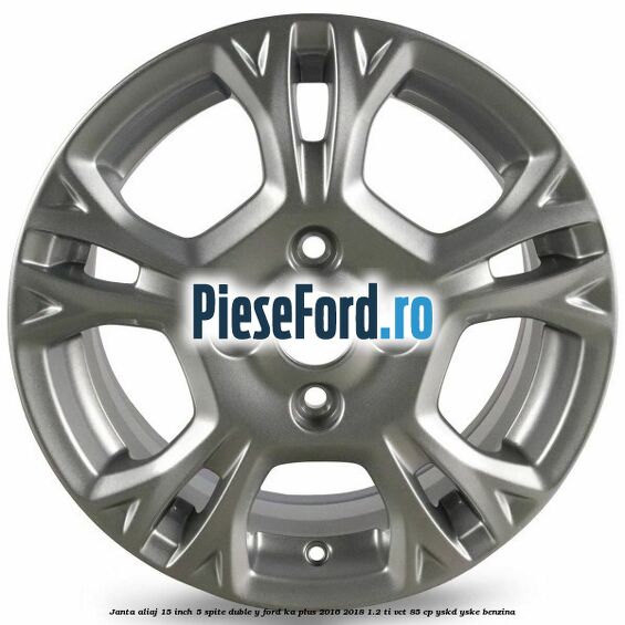 Janta aliaj 15 inch, 5 spite duble Y Ford Ka plus 2016-2018 1.2 Ti-VCT 85 cp YSKD, YSKE benzina