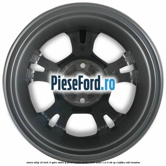 Janta aliaj 15 inch, 5 spite duble Y Ford Ka plus Active 2019-2020 1.2 Ti 85 cp C12FDOS, ENBI benzina