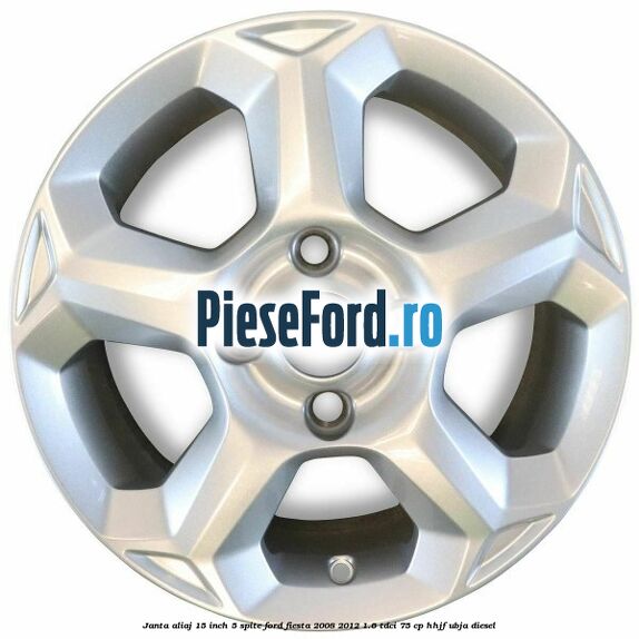 Janta aliaj 15 inch, 5 spite Ford Fiesta 2008-2012 1.6 TDCi 75 cp HHJF, UBJA diesel