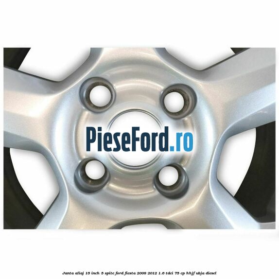 Janta aliaj 15 inch, 5 spite Ford Fiesta 2008-2012 1.6 TDCi 75 cp HHJF, UBJA diesel