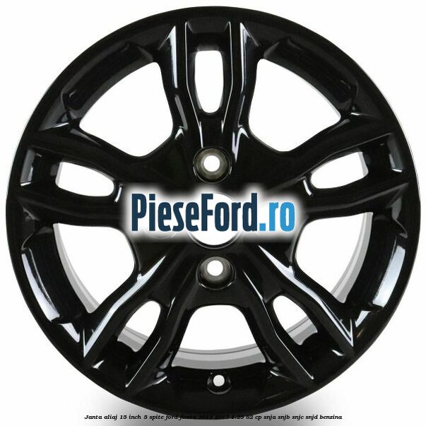 Janta aliaj 15 inch, 5 spite Ford Fiesta 2013-2017 1.25 82 cp SNJA, SNJB, SNJC, SNJD benzina