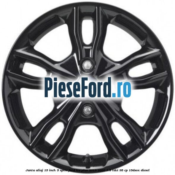 Janta aliaj 15 inch, 5 spite Ford Ka plus 2019-2020 1.5 TDCI 95 cp 15DSOX diesel
