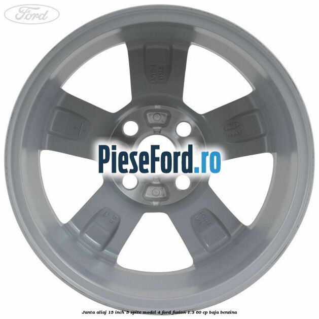 Janta aliaj 15 inch, 5 spite model 4 Ford Fusion 1.3 60 cp BAJA benzina