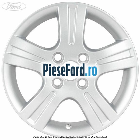 Janta aliaj 15 inch, 5 spite pline Ford Fusion 1.6 TDCi 90 cp HHJA, HHJB diesel