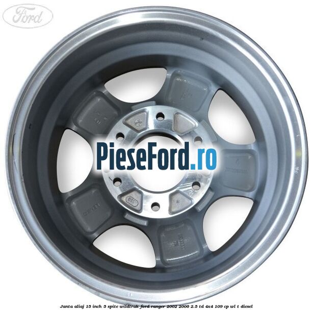 Janta aliaj 15 inch, 5 spite Wildtrak Ford Ranger 2002-2006 2.5 TD 4x4 109 cp WL-T diesel