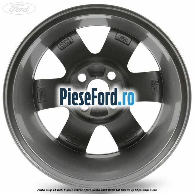 Janta aliaj 15 inch, 6 spite antracit Ford Fiesta 2005-2008 1.6 TDCi 90 cp HHJA, HHJB diesel