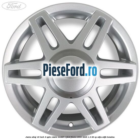 Janta aliaj 15 inch, 6 spite duble model 1 Ford Fiesta 2002-2005 1.3 69 cp Janta aliaj 15 inch, 6 spite duble model 1 Ford Fiesta 2002-2005 1.3 69 cp A9JA, A9JB benzina