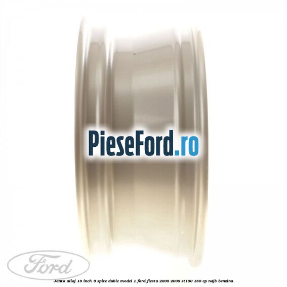 Janta aliaj 15 inch, 6 spite duble model 1 Ford Fiesta 2005-2008 ST150 150 cp N4JB benzina