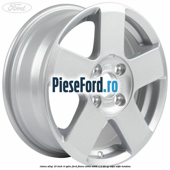 Janta aliaj 15 inch, 6 spite Ford Fiesta 2002-2005 1.3 69 cp A9JA, A9JB benzina