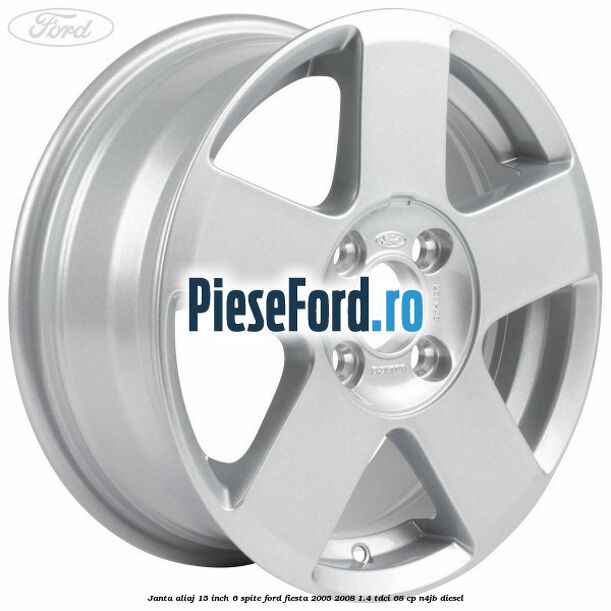Janta aliaj 15 inch, 6 spite Ford Fiesta 2005-2008 1.4 TDCi 68 cp N4JB diesel