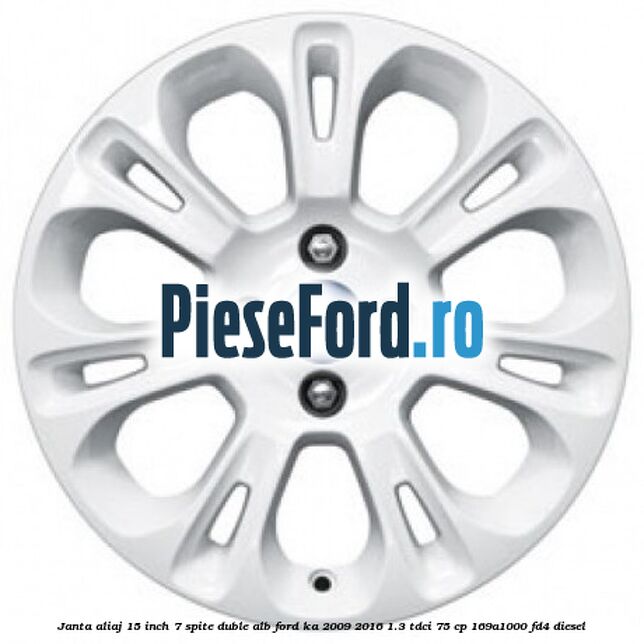 Janta aliaj 15 inch, 7 spite duble alb Ford Ka 2009-2016 1.3 TDCi 75 cp 169A1000, FD4 diesel