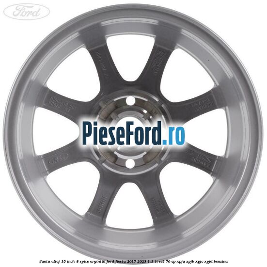 Janta aliaj 15 inch, 8 spite argintiu Ford Fiesta 2017-2023 1.1 Ti-VCT 70 cp XPJA, XPJB, XPJC, XPJD benzina