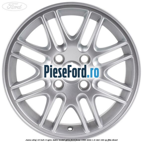 Janta aliaj 15 inch, 8 spite duble model Ghia Ford Focus 1998-2004 1.8 TDCi 100 cp FFDA diesel