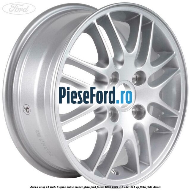 Janta aliaj 15 inch, 8 spite duble model Ghia Ford Focus 1998-2004 1.8 TDCi 115 cp Janta aliaj 15 inch, 8 spite duble model Ghia Ford Focus 1998-2004 1.8 TDCi 115 cp F9DA, F9DB diesel