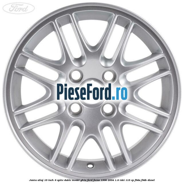 Janta aliaj 15 inch, 8 spite duble model Ghia Ford Focus 1998-2004 1.8 TDCi 115 cp Janta aliaj 15 inch, 8 spite duble model Ghia Ford Focus 1998-2004 1.8 TDCi 115 cp F9DA, F9DB diesel