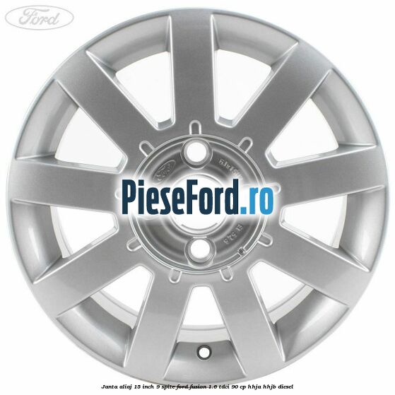 Janta aliaj 15 inch, 9 spite Ford Fusion 1.6 TDCi 90 cp HHJA, HHJB diesel