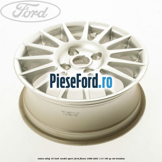 Janta aliaj 15 inch, model sport Ford Fiesta 1996-2001 1.0 i 65 cp C4E benzina