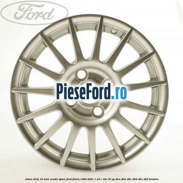 Janta aliaj 15 inch, model sport Ford Fiesta 1996-2001 1.25 i 16V 75 cp DHA, DHB, DHC, DHD, DHE, DHF benzina
