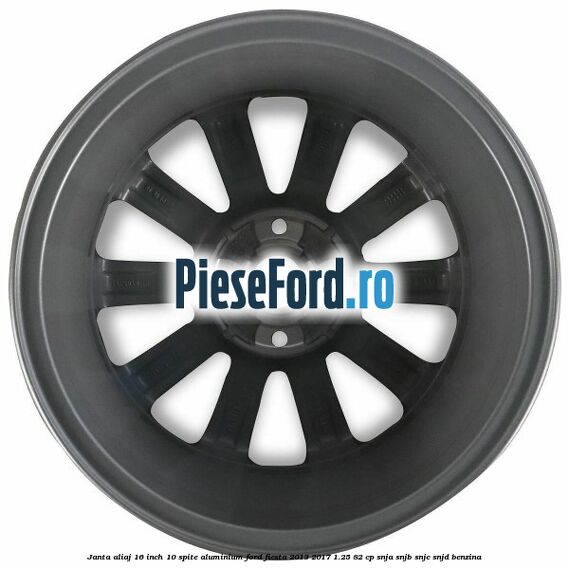 Janta aliaj 16 inch, 10 spite aluminium Ford Fiesta 2013-2017 1.25 82 cp SNJA, SNJB, SNJC, SNJD benzina