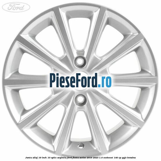 Janta aliaj 16 inch, 10 spite argintiu Ford Fiesta Active 2018-2023 1.0 EcoBoost 140 cp YYJE benzina