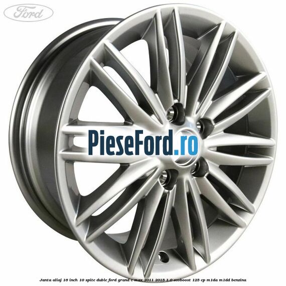 Janta aliaj 16 inch, 10 spite duble Ford Grand C-Max 2011-2015 1.0 EcoBoost 125 cp