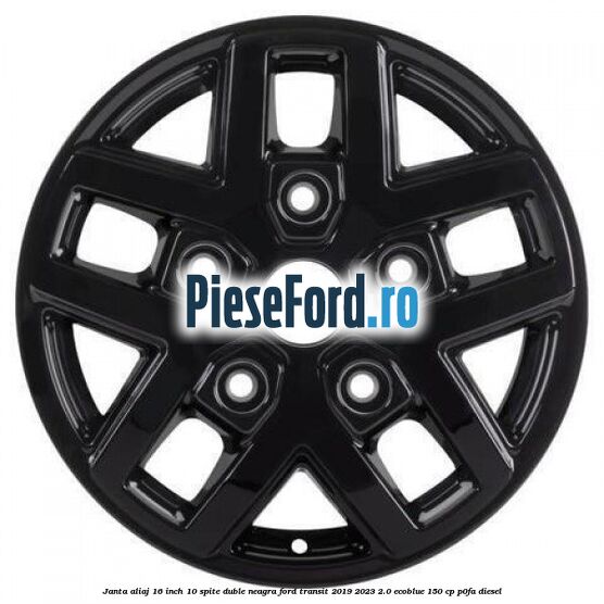 Janta aliaj 16 inch, 10 spite duble neagra Ford Transit 2019-2023 2.0 EcoBlue 150 cp P0FA diesel