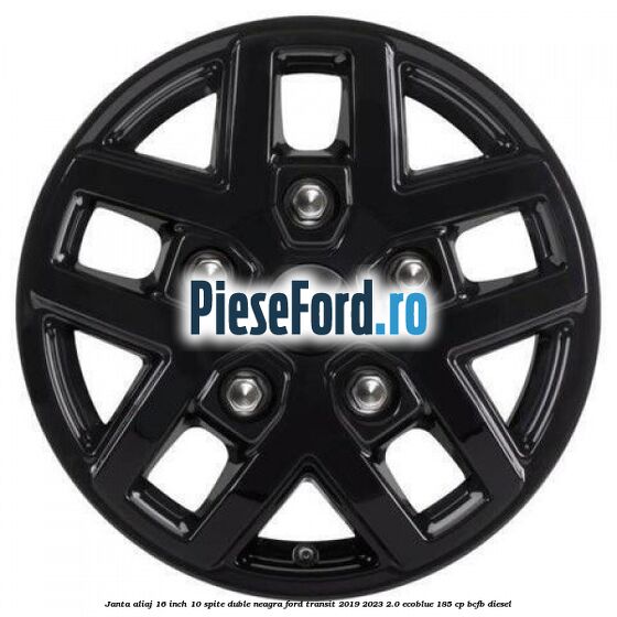 Janta aliaj 16 inch, 10 spite duble neagra Ford Transit 2019-2023 2.0 EcoBlue 185 cp BCFB diesel