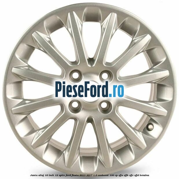 Janta aliaj 16 inch, 12 spite Ford Fiesta 2013-2017 1.0 EcoBoost 100 cp SFJA, SFJB, SFJC, SFJD benzina