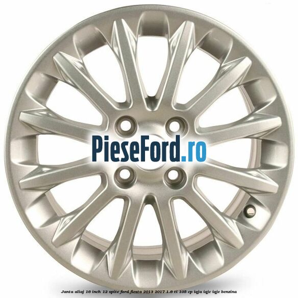 Janta aliaj 16 inch, 12 spite Ford Fiesta 2013-2017 1.6 Ti 105 cp IQJA, IQJC, IQJE benzina