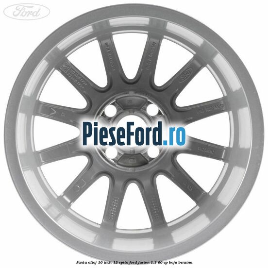 Janta aliaj 16 inch, 12 spite Ford Fusion 1.3 60 cp BAJA benzina