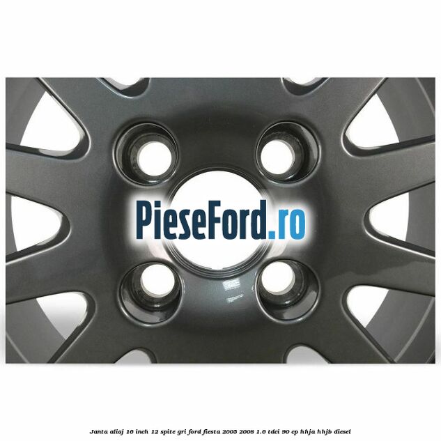 Janta aliaj 16 inch, 12 spite gri Ford Fiesta 2005-2008 1.6 TDCi 90 cp HHJA, HHJB diesel