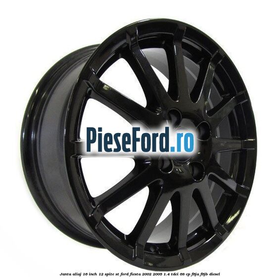 Janta aliaj 16 inch, 12 spite ST Ford Fiesta 2002-2005 1.4 TDCi 68 cp F6JA, F6JB diesel