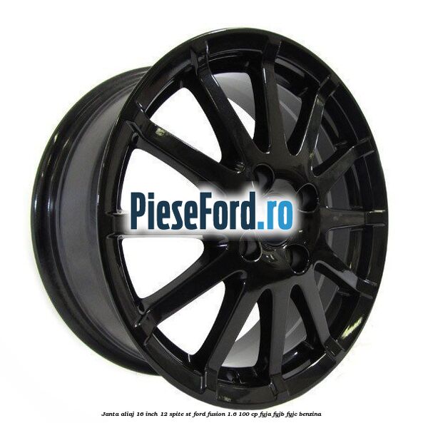 Janta aliaj 16 inch, 12 spite ST Ford Fusion 1.6 100 cp FYJA, FYJB, FYJC benzina
