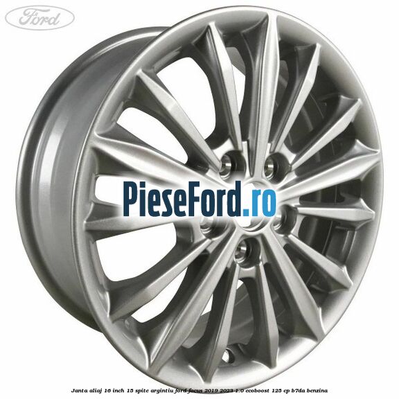 Janta aliaj 16 inch, 15 spite argintiu Ford Focus 2019-2023 1.0 EcoBoost 125 cp B7DA benzina